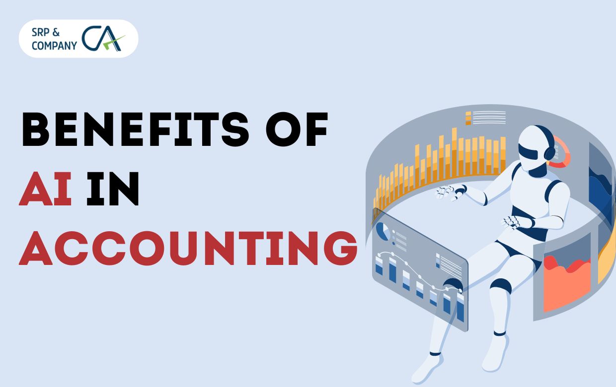 Benefits of AI in Accounting, CA Firms in Delhi